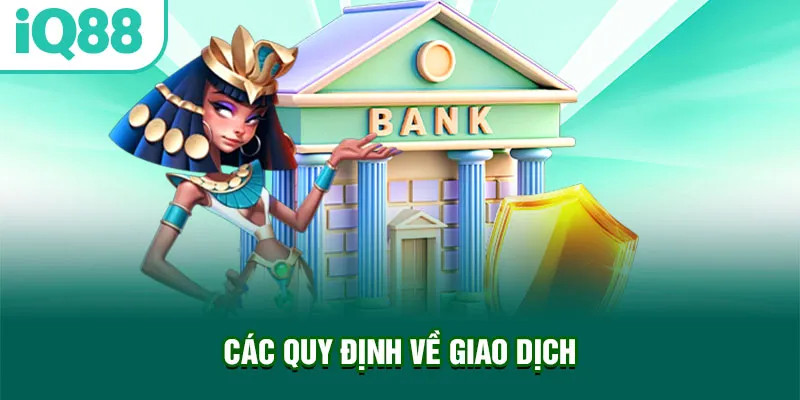 cac-quy-dinh-ve-giao-dich_11_11zon