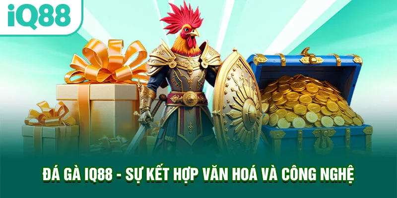 da-ga-iq88-su-ket-hop-van-hoa-va-cong-nghe_26_11zon