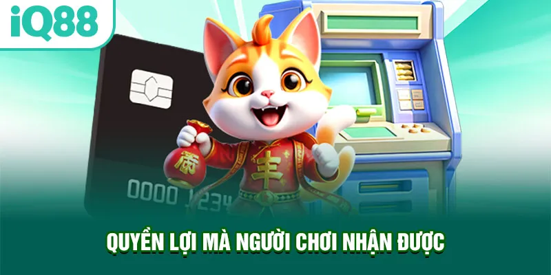 quyen-loi-ma-nguoi-choi-nhan-duoc_65_11zon