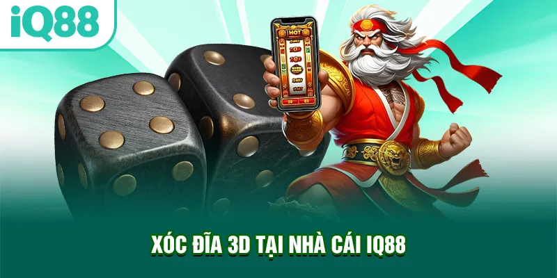 xoc-dia-3d-tai-nha-cai-iq88_3_11zon